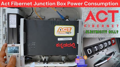 act fibernet junction box power consumption|act junction box.